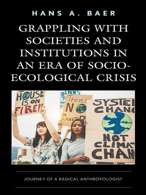 cover image of Grappling with Societies and Institutions in an Era of Socio-Ecological Crisis